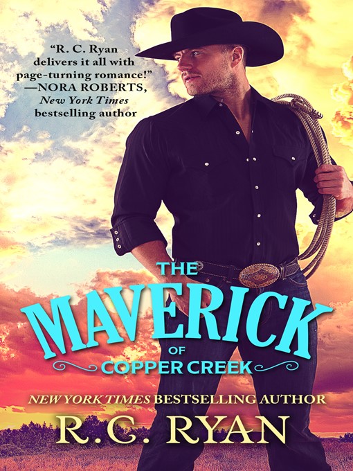 Title details for The Maverick of Copper Creek by R.C. Ryan - Available